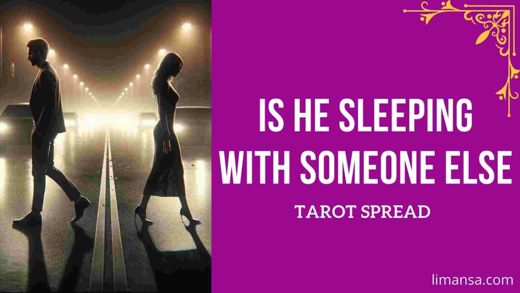 Is he sleeping with someone else free tarot spread