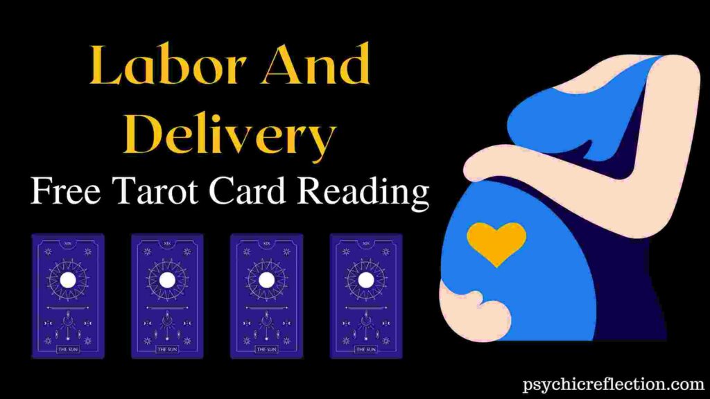 Free labor and delivery tarot spread online