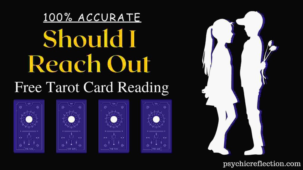 Free should i reach out tarot spread online