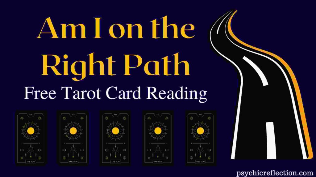 am I on the right path tarot spread online free