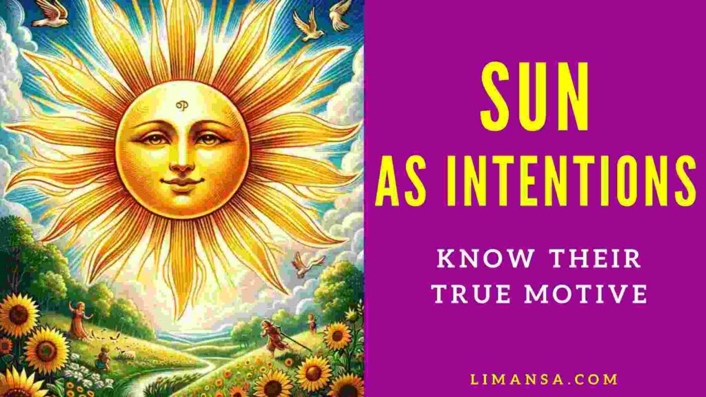 Sun as intentions